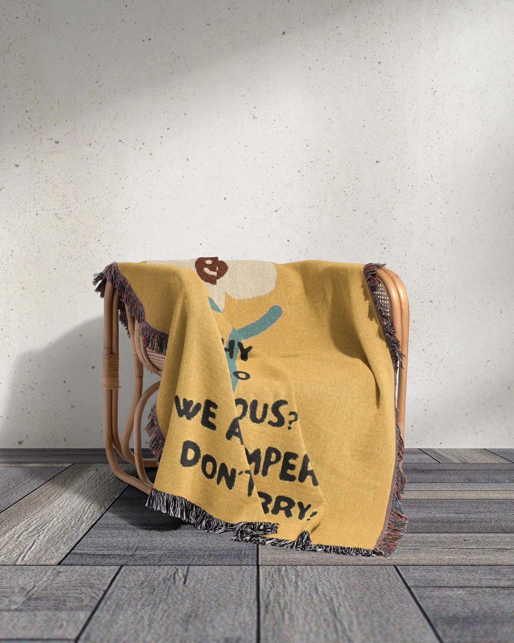 Don't Worry Woven Blanket - imperf