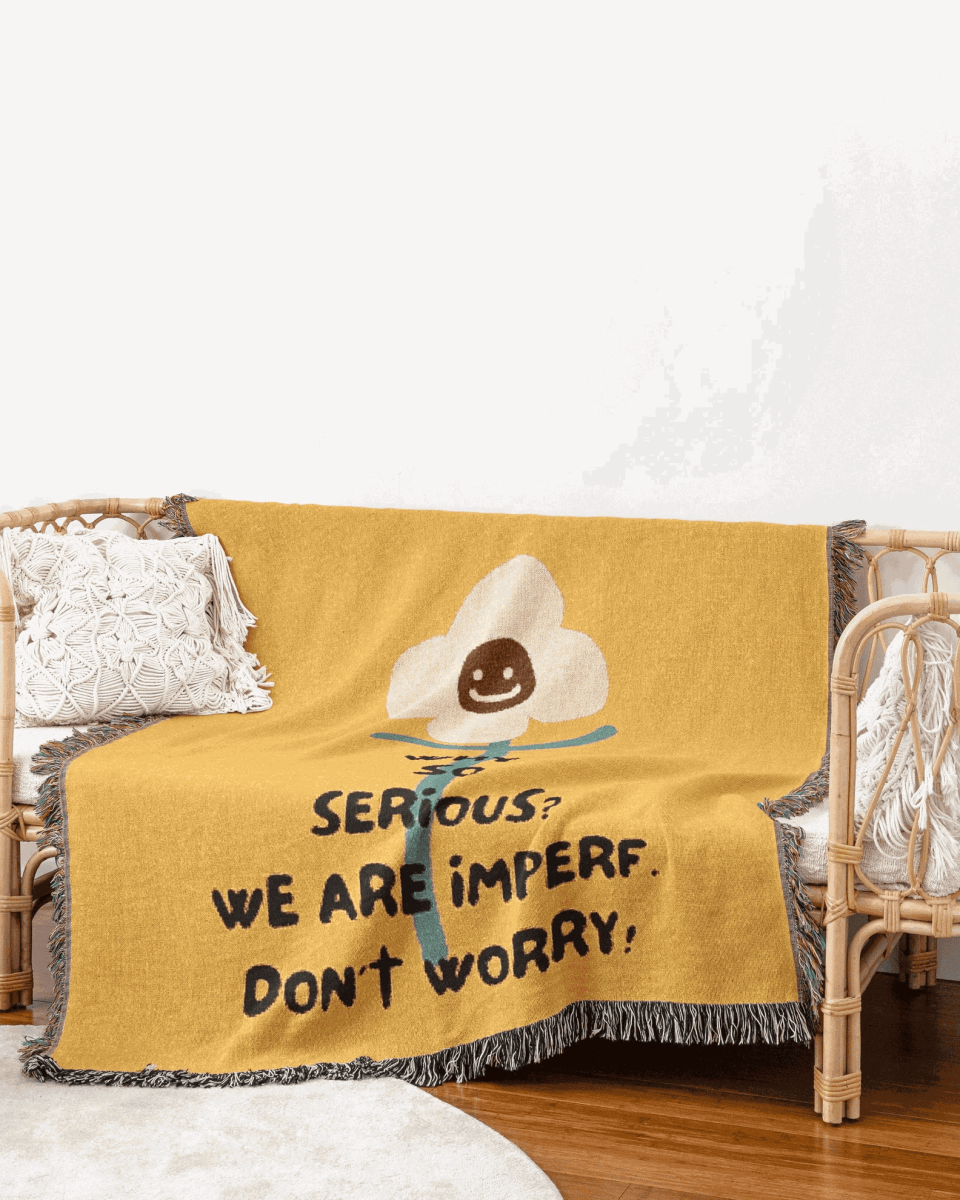 Don't Worry Woven Blanket - imperf